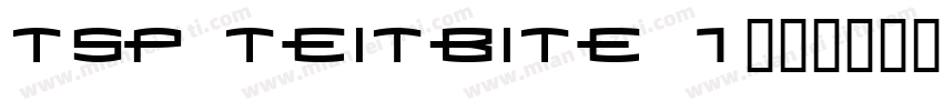 tsp teitbite 1字体转换